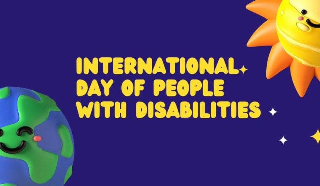 Celebration of International Day of Persons with Disabilities